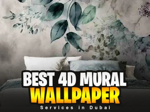 Best 4D Mural Wallpaper Services in Dubai: Mourad artworks