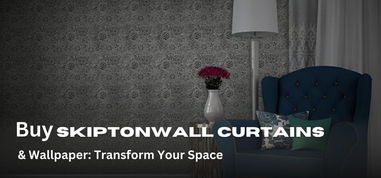 SkiptonWall Curtains & Wallpaper